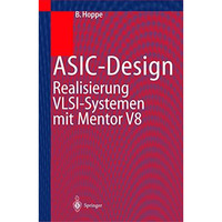 ASIC-Design: Realisierung von VLSI-Systemen mit Mentor V8 [Paperback]