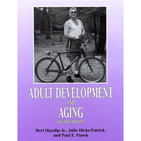 Adult Development And Aging, 5th Ed. [Hardcover]