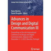 Advances in Design and Digital Communication III: Proceedings of the 6th Interna [Paperback]