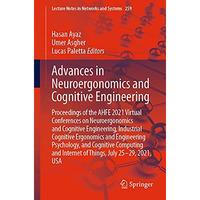 Advances in Neuroergonomics and Cognitive Engineering: Proceedings of the AHFE 2 [Paperback]