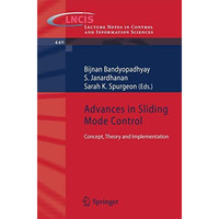 Advances in Sliding Mode Control: Concept, Theory and Implementation [Paperback]