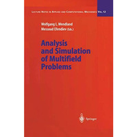 Analysis and Simulation of Multifield Problems [Paperback]