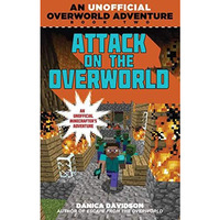 Attack on the Overworld: An Unofficial Overworld Adventure, Book Two [Paperback]