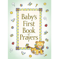 Baby's First Book of Prayers [Hardcover]