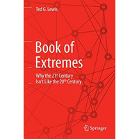 Book of Extremes: Why the 21st Century Isnt Like the 20th Century [Paperback]