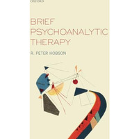 Brief Psychoanalytic Therapy [Paperback]