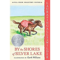 By the Shores of Silver Lake: Full Color Edition: A Newbery Honor Award Winner [Paperback]