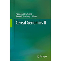 Cereal Genomics II [Paperback]