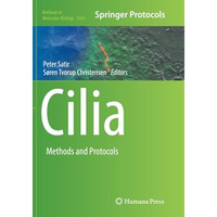 Cilia: Methods and Protocols [Paperback]