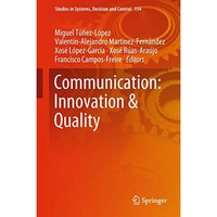 Communication: Innovation & Quality [Hardcover]