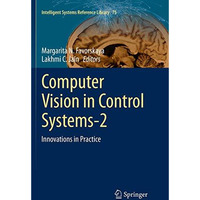 Computer Vision in Control Systems-2: Innovations in Practice [Paperback]