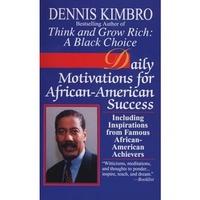Daily Motivations for African-American Success: Including Inspirations from Famo [Paperback]
