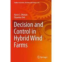 Decision and Control in Hybrid Wind Farms [Paperback]