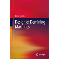 Design of Demining Machines [Hardcover]
