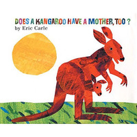 Does a Kangaroo Have a Mother, Too? [Paperback]