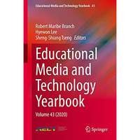 Educational Media and Technology Yearbook: Volume 43 (2020) [Hardcover]