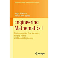 Engineering Mathematics I: Electromagnetics, Fluid Mechanics, Material Physics a [Hardcover]