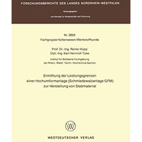 Ermittlung der Leistungsgrenzen einer Hochumformanlage (Schmiedewalzanlage GFM)  [Paperback]