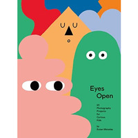 Eyes Open: 23 Photography Projects for Curious Kids [Hardcover]