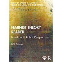 Feminist Theory Reader: Local and Global Perspectives [Paperback]