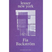 Fia Backström: Lesser New York [Paperback]