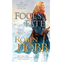Fool's Fate: The Tawny Man Trilogy Book III [Paperback]