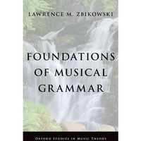 Foundations of Musical Grammar [Hardcover]