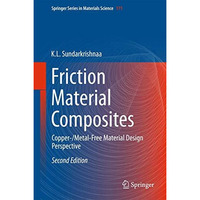 Friction Material Composites: Copper-/Metal-Free Material Design Perspective [Hardcover]