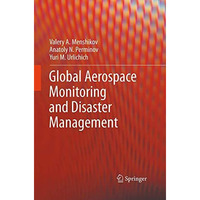 Global Aerospace Monitoring and Disaster Management [Paperback]