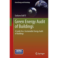 Green Energy Audit of Buildings: A guide for a sustainable energy audit of build [Hardcover]