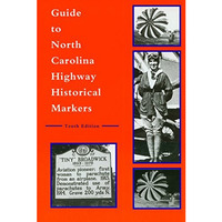 Guide To North Carolina Highway Historical Markers [Paperback]
