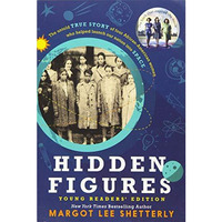 Hidden Figures Young Readers' Edition [Paperback]