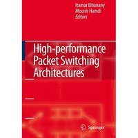 High-performance Packet Switching Architectures [Hardcover]