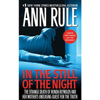 In the Still of the Night: The Strange Death of Ronda Reynolds and Her Mother [Paperback]