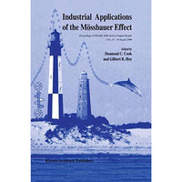 Industrial Applications of the M?ssbauer Effect: Proceedings of ISIAME 2000 held [Hardcover]