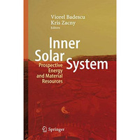 Inner Solar System: Prospective Energy and Material Resources [Hardcover]