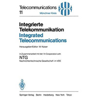 Integrierte Telekommunikation / Integrated Telecommunications: Vortr?ge des vom  [Paperback]