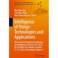 Intelligence of Things: Technologies and Applications: The Second International  [Paperback]