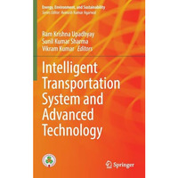 Intelligent Transportation System and Advanced Technology [Hardcover]