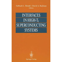 Interfaces in High-Tc Superconducting Systems [Paperback]