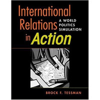 International Relations in Action: A World Politics Simulation [Paperback]