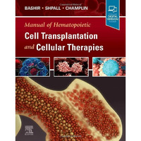 Manual of Hematopoietic Cell Transplantation and Cellular Therapies [Hardcover]