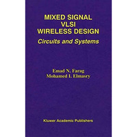 Mixed Signal VLSI Wireless Design: Circuits and Systems [Paperback]
