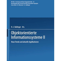 Objektorientierte Informationssysteme II: Neue Trends und aktuelle Applikationen [Paperback]