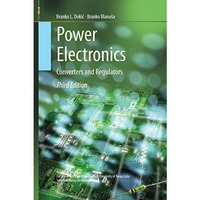 Power Electronics: Converters and Regulators [Paperback]