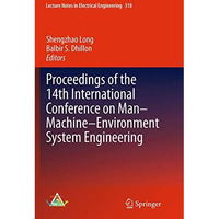 Proceedings of the 14th International Conference on Man-Machine-Environment Syst [Paperback]