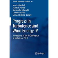 Progress in Turbulence and Wind Energy IV: Proceedings of the iTi Conference in  [Paperback]