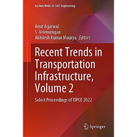 Recent Trends in Transportation Infrastructure, Volume 2: Select Proceedings of  [Hardcover]