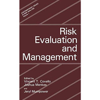 Risk Evaluation and Management [Paperback]