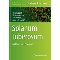 Solanum tuberosum: Methods and Protocols [Paperback]